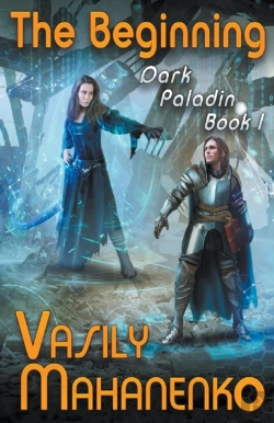 Bertrand.pt - The Beginning (Dark Paladin Book #1) Litrpg Series