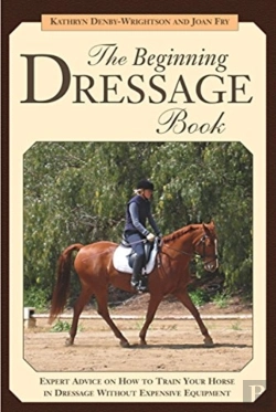 Bertrand.pt - The Beginning Dressage Book