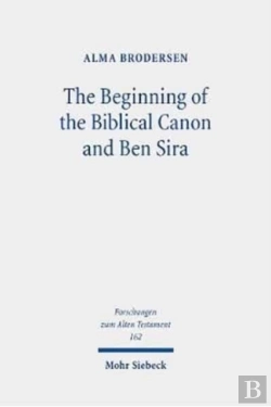 Bertrand.pt - The Beginning Of The Biblical Canon And Ben Sira