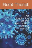 The Beginning Of The Destruction Of The World?
