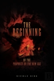 The Beginning Of The Prophecy Of The New Age