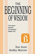 The Beginning Of Wisdom