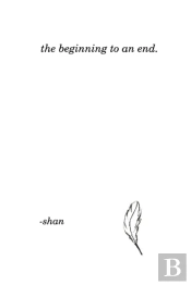 The Beginning To An End.