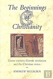 The Beginnings Of Christianity