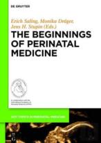 The Beginnings Of Perinatal Medicine