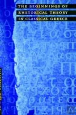 Bertrand.pt - The Beginnings Of Rhetorical Theory In Classical Greece