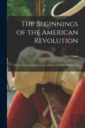The Beginnings Of The American Revolutio