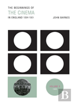 The Beginnings Of The Cinema In England,1894-1901: Volume 5