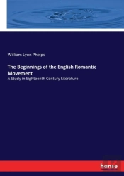 The Beginnings Of The English Romantic Movement
