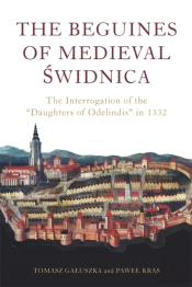 The Beguines Of Medieval Swidnica