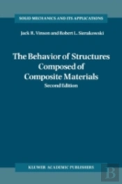 The Behavior Of Structures Composed Of Composite Materials