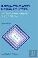 The Behavioral And Welfare Analysis Of Consumption