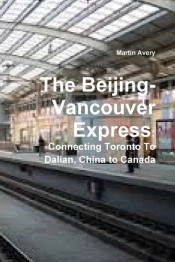 The Beijing-Vancouver Express: Connectin