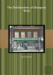 The Belchambers Of Hampton Wick