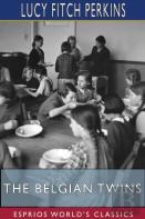 The Belgian Twins (Esprios Classics)