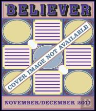 The Believer, Issue 85