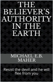 The Believer'S Authority In The Earth
