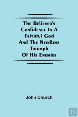Bertrand.pt - The Believer'S Confidence In A Faithful