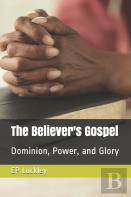 The Believer'S Gospel