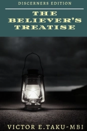 The Believer'S Treatise - Discerners Edition