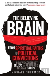 The Believing Brain