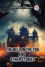 The Bell In The Fog And Other Stories
