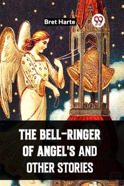 Bertrand.pt - The Bell-Ringer Of Angel'S And Other Stories