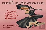 The Belle Epoque
