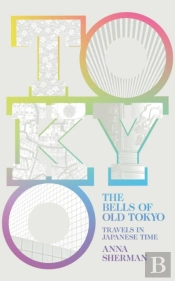 The Bells Of Old Tokyo