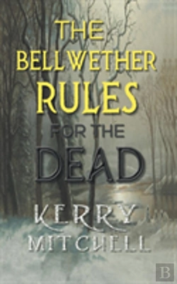 Bertrand.pt - The Bellwether Rules For The Dead