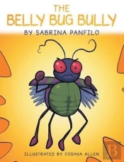 The Belly Bug Bully