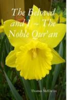The Beloved And I The Noble Qur'An