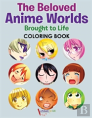 The Beloved Anime Worlds Brought To Life Coloring Book