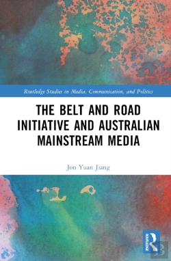 Bertrand.pt - The Belt And Road Initiative And Australian Mainstream Media