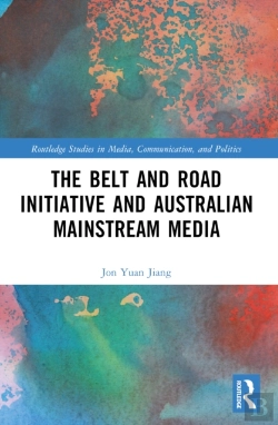 Bertrand.pt - The Belt And Road Initiative And Australian Mainstream Media