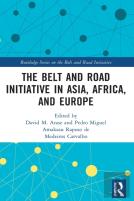 The Belt And Road Initiative In Asia, Africa, And Europe
