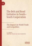 The Belt And Road Initiative In Southâ€“South Cooperation