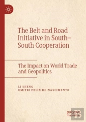 The Belt And Road Initiative In Southâ€“South Cooperation