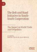 The Belt And Road Initiative In Southâ€“South Cooperation