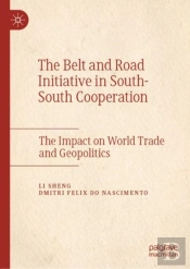 The Belt And Road Initiative In Southâ€“South Cooperation