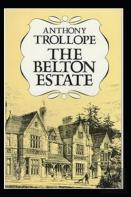 The Belton Estate(Illustrated Edition)
