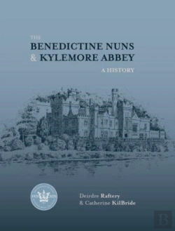 Bertrand.pt - The Benedictine Nuns & Kylemore Abbey