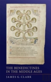 The Benedictines In The Middle Ages