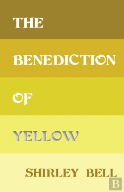 Bertrand.pt - The Benediction Of Yellow