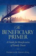 The Beneficiary Primer