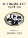 The Benefit Of Farting Explained