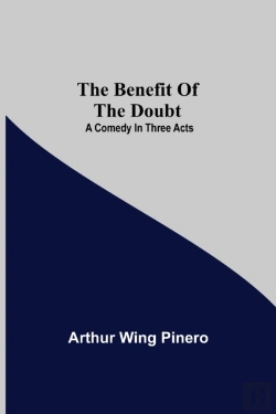 Bertrand.pt - The Benefit Of The Doubt  A Comedy In Th