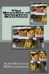 The Benefits Of Complete Nutrition
