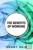 The Benefits Of Working
