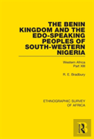 The Benin Kingdom And The Edo-Speaking Peoples Of South-Western Nigeria